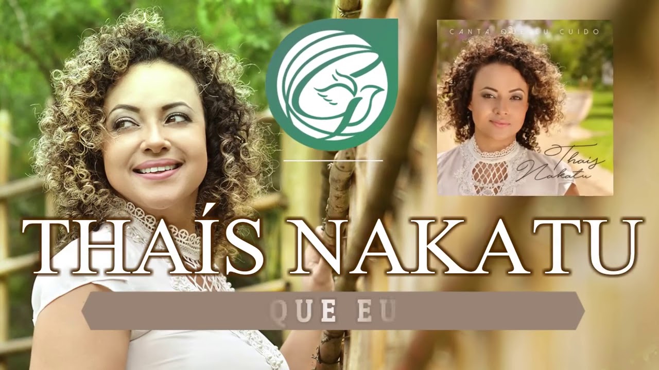 Vai ser Glória - CD Canta que eu Cuido  Thais Nakatu