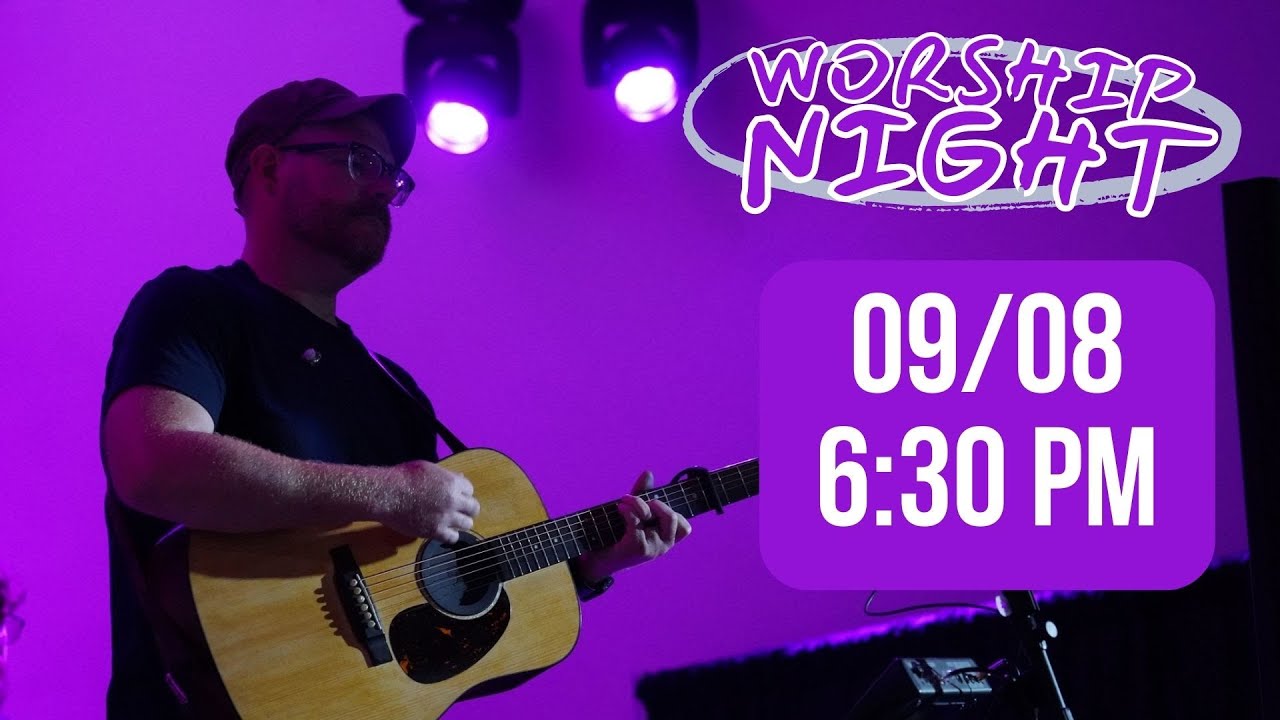 09-08-25 -  Worship Night