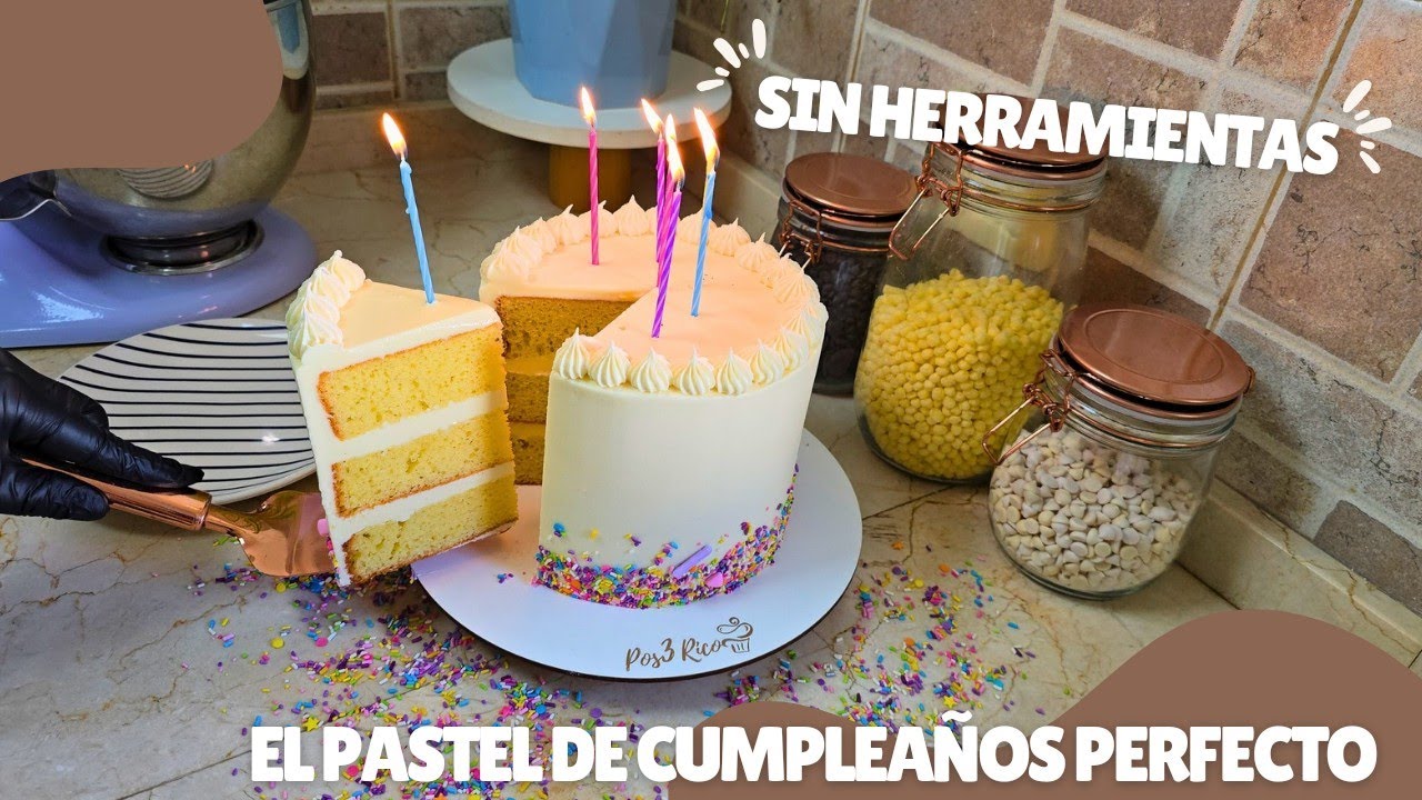 TORTA DE VAINILLA - Pastel de cumpleaños Fácil y delicioso SIN HERRAMIENTAS  ni BALANZA