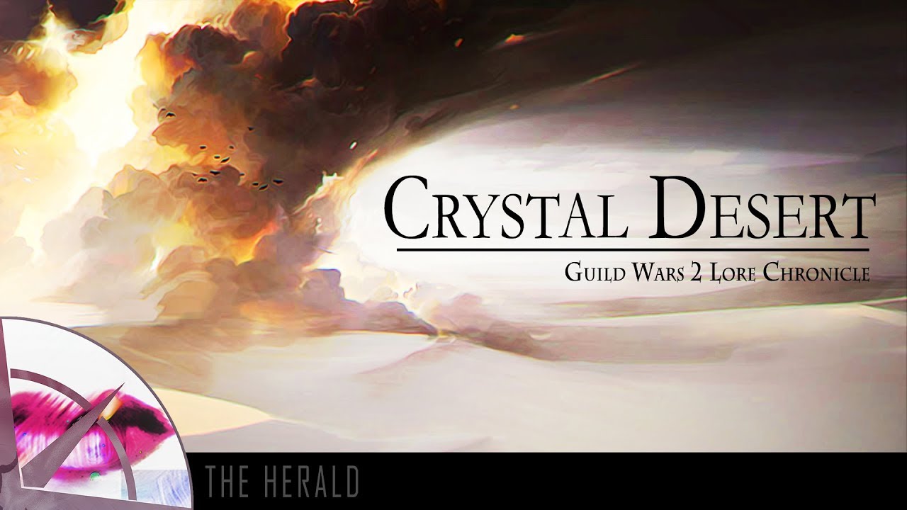 Guild Wars 2 Lore | The Crystal Desert | The Krytan Herald
