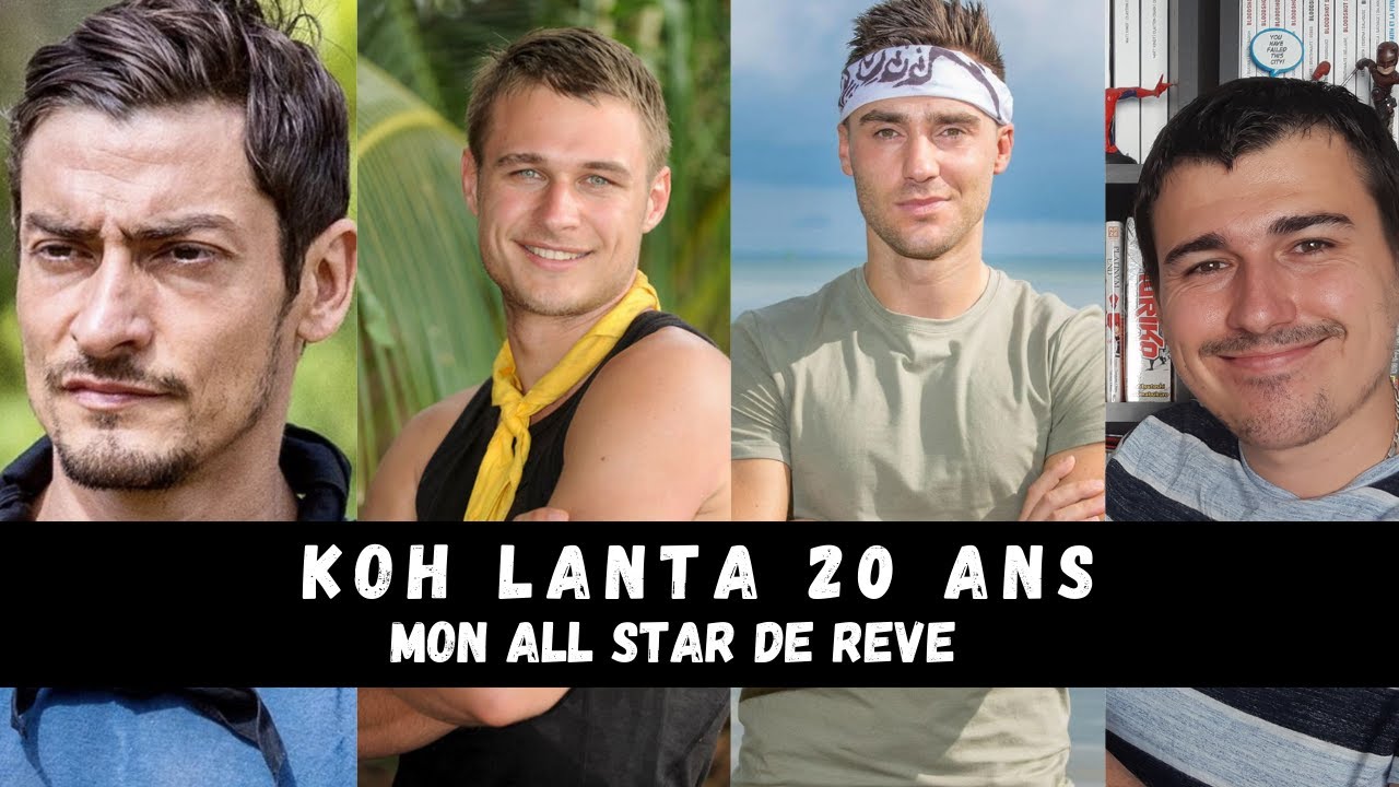 KOH LANTA ALL STARS 20 ANS - Mon casting de r&ecirc;ve