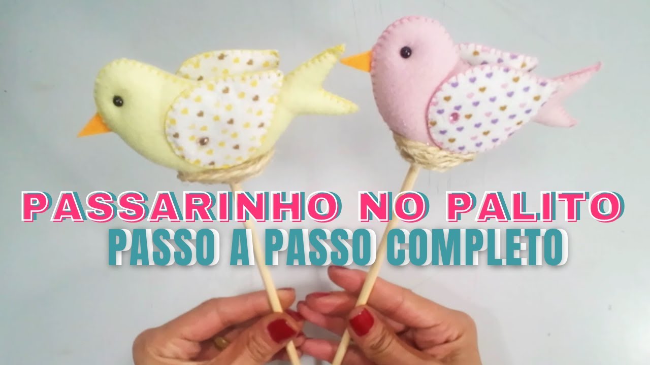 Aprenda a fazer PASSARINHO de feltro NO PALITO