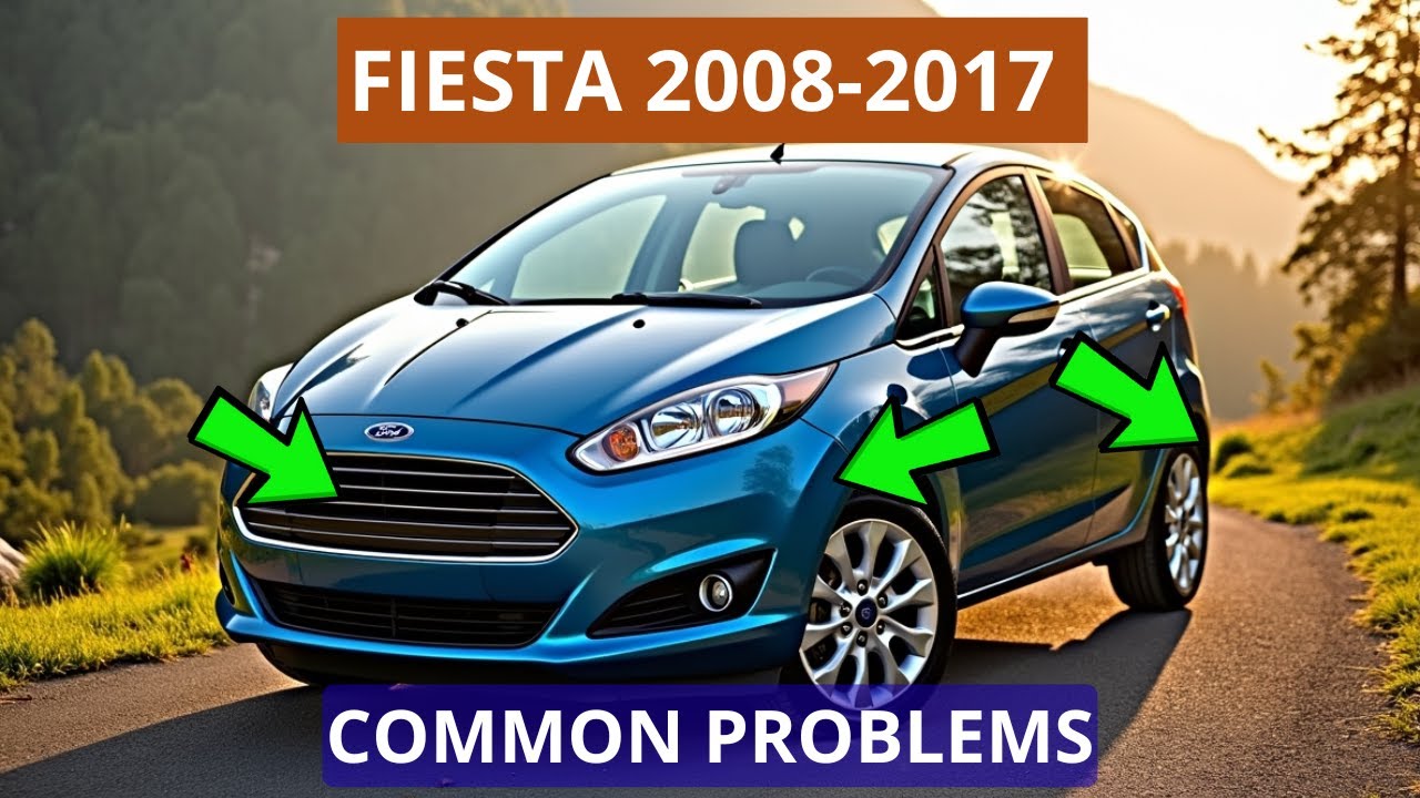 3 Most Common problems of the Ford Fiesta 2008 - 2017