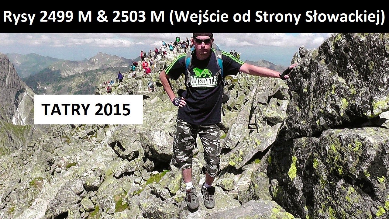 Rysy 2499 M & 2503 M (Wejście od Strony Słowackiej)