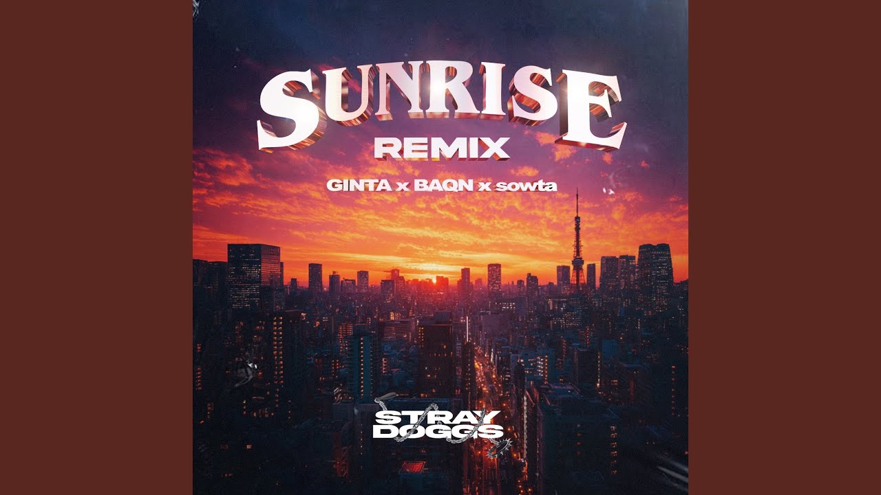 SUNRISE (Remix)