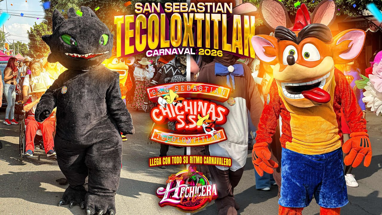 Chichinas S.S | Carnaval San Sebastián Tecoloxtitlan 2026 | Banda La Hechicera 