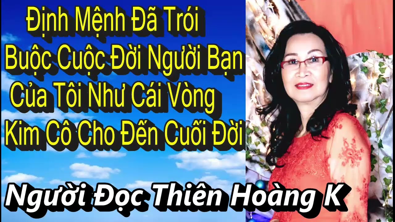 Định Mệnh Đã Trói Buộc Cuộc Đời Người Bạn Tôi Như Cái Vòng Kim Cô Cho Đến Cuối Cuộc Đời/ Đỗ Duy Ngọc