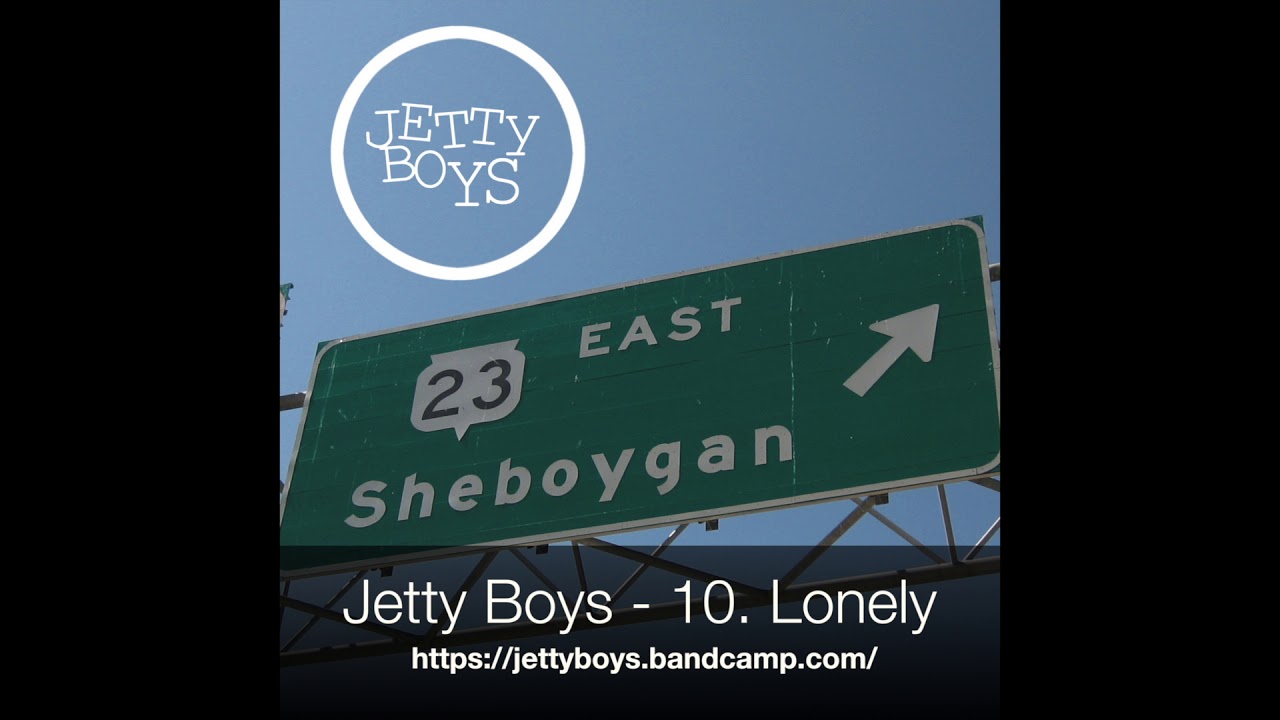 Jetty Boys Sheboygan 10  Lonely