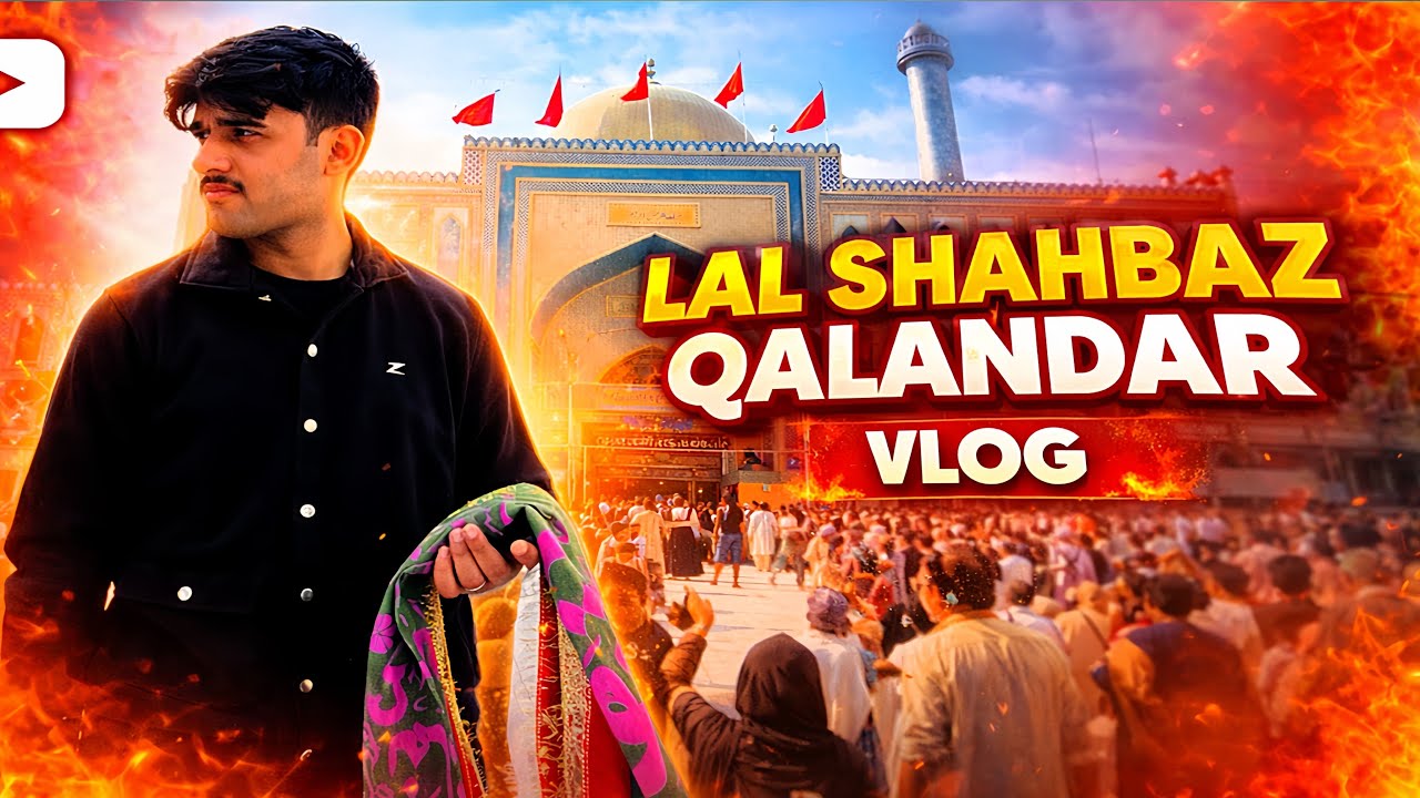 LAL SHAHBAZ QALANDAR VLOG 🤍