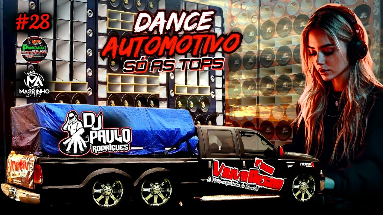 Set Exc - PANCADÃO SOM AUTOMOTIVO #28 ☆DJ PAULO RODRIGUES☆ DANCE COMERCIAL ATUALIZADO REMIX