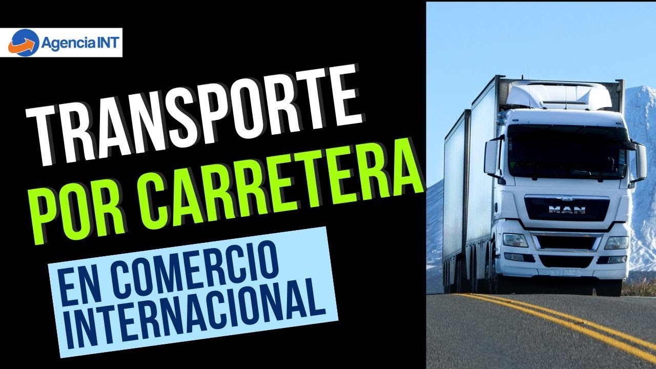 Transporte de mercanc&iacute;as por carretera