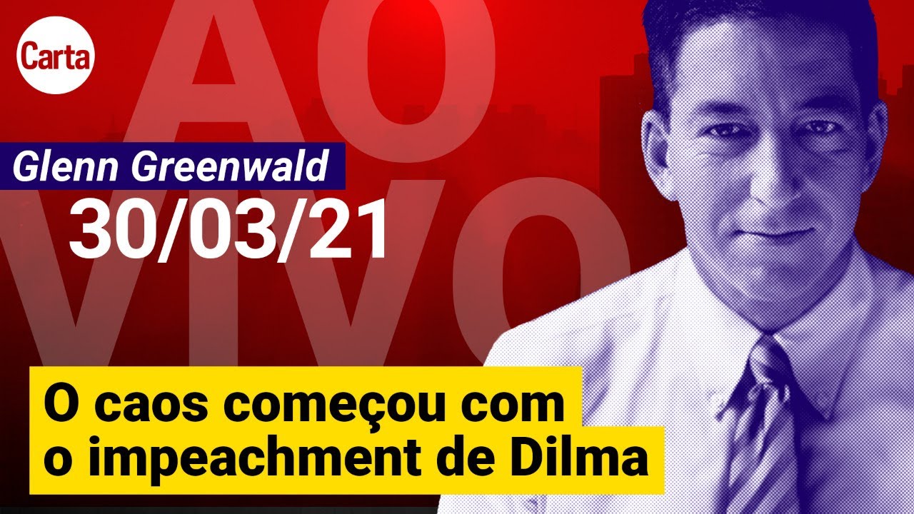 Glenn Greenwald: MORO E A LAVA JATO ABRIRAM O CAMINHO PARA BOLSONARO | AO VIVO