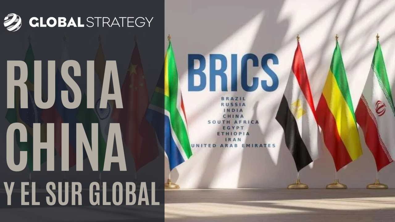 Rusia, China y el Sur Global | Estrategia podcast 120