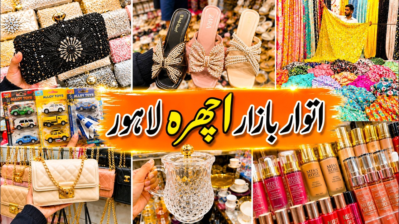 Sunday Bazar Lahore-heels,Bags,dress,makeup,jewelry,crockery & kids Shopping-Ichra Bazar Lahore