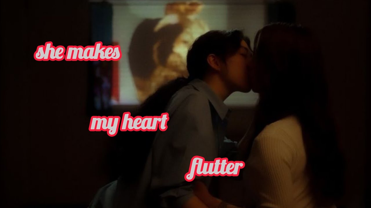 she makes my heart flutter // GL series // [ kdrama ] 
