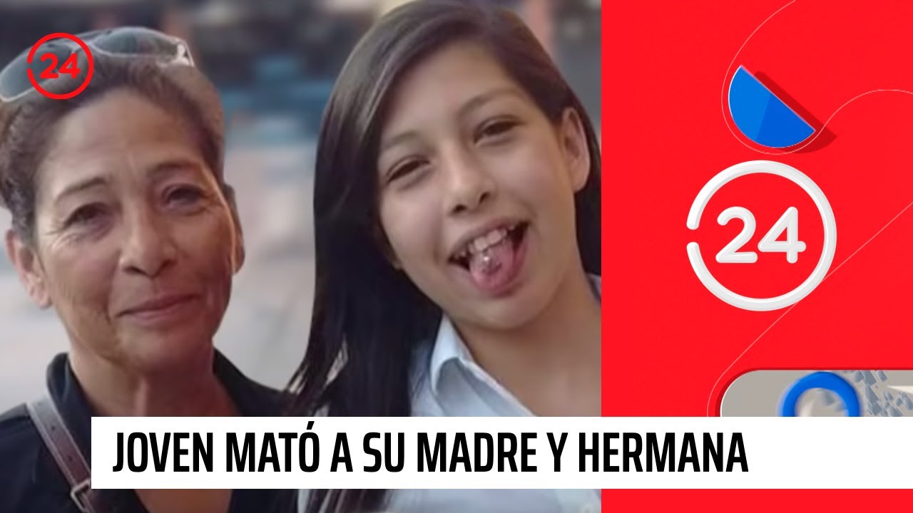 Detienen a joven que mató a su madre y hermana 