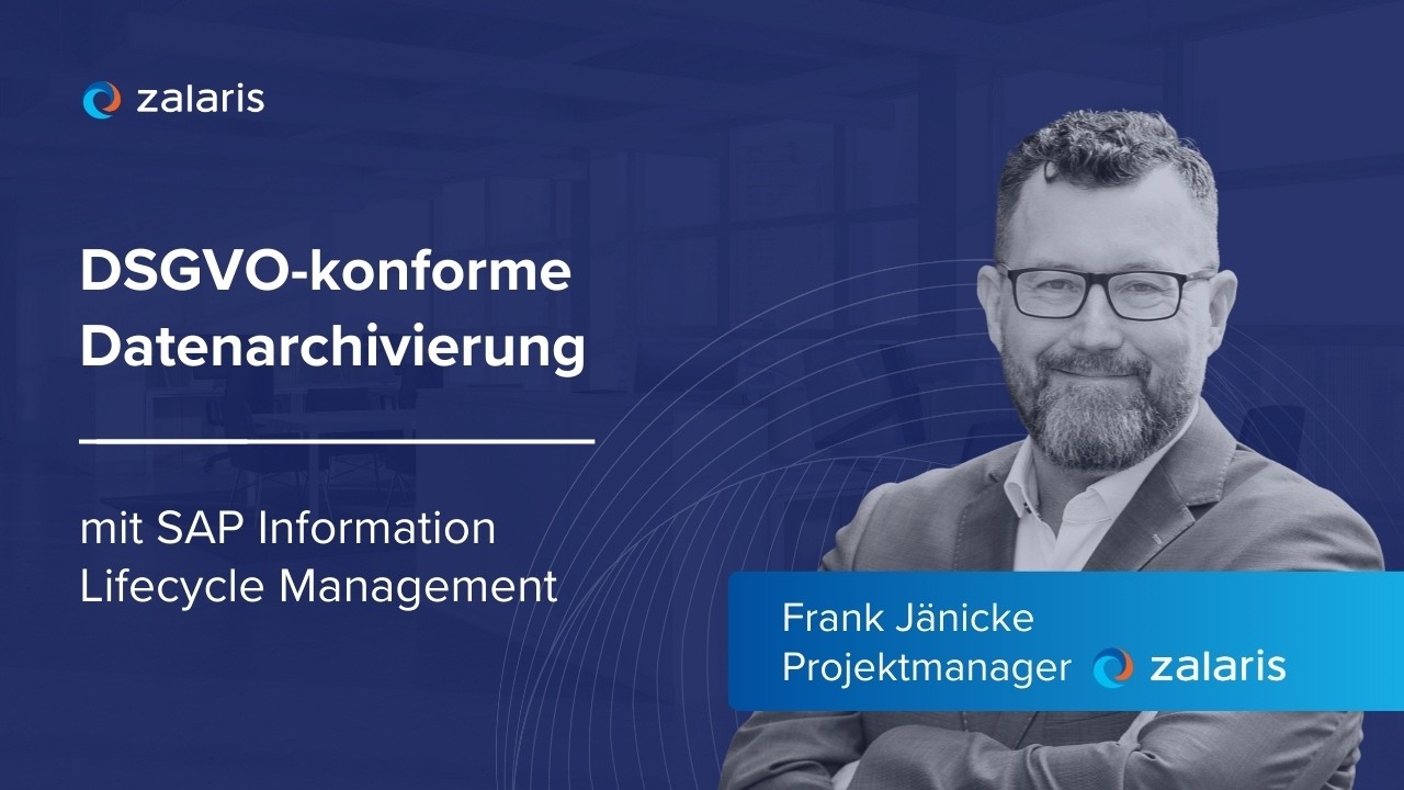 DSGVO-konforme Datenarchivierung mit SAP Information Lifecycle Management