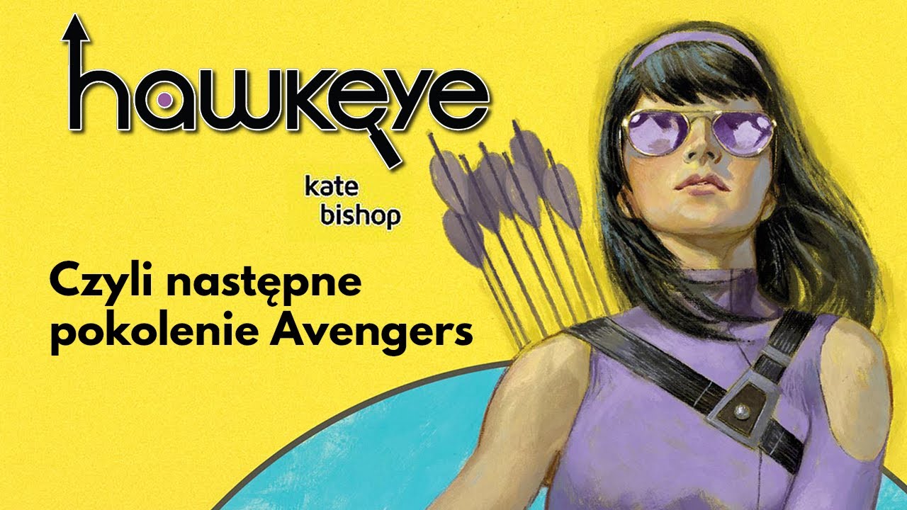 Czy Kate Bishop to lepsza Hawekeye? | Hawkeye. Kate Bishop | Komiksowe Kadry#1