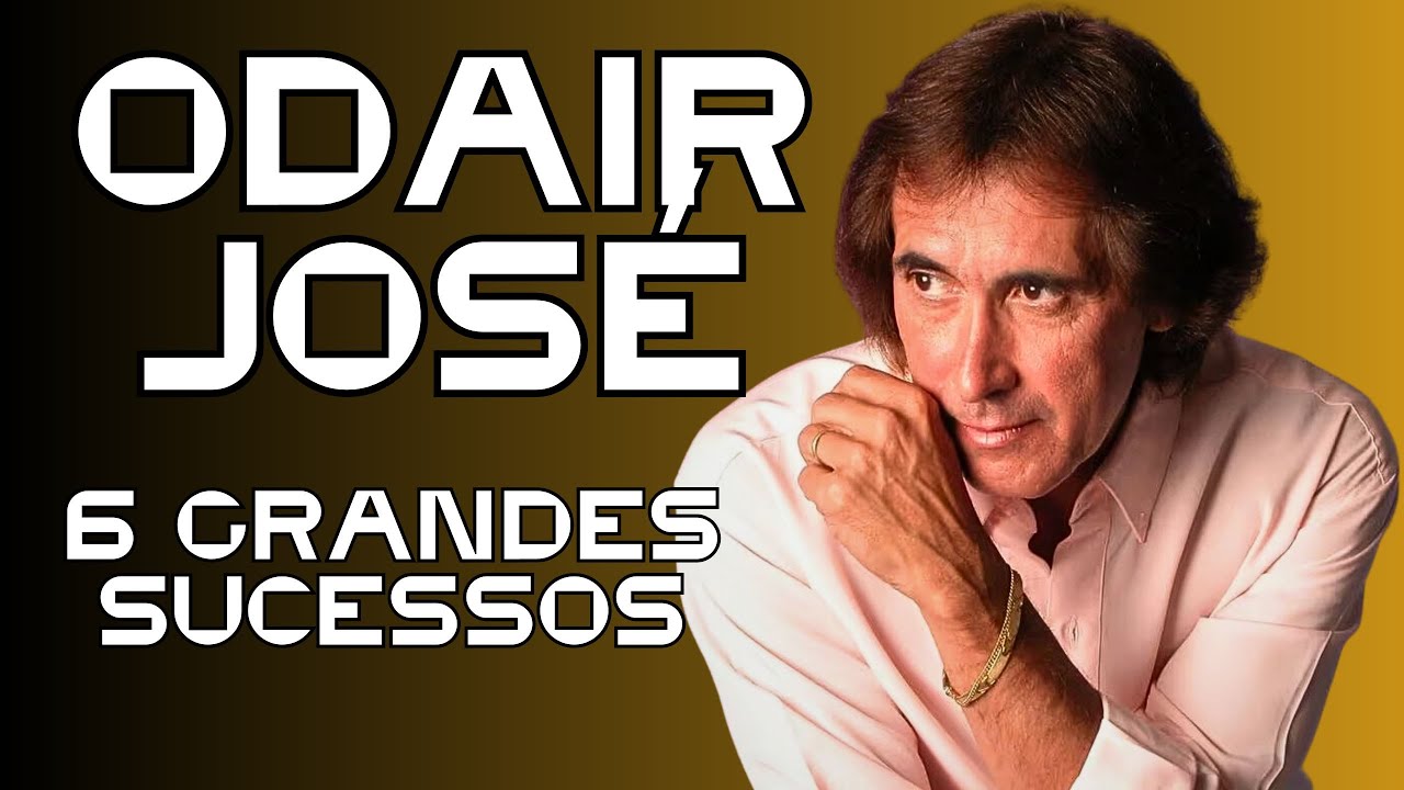 Odair Jos&eacute; - Grandes Sucessos