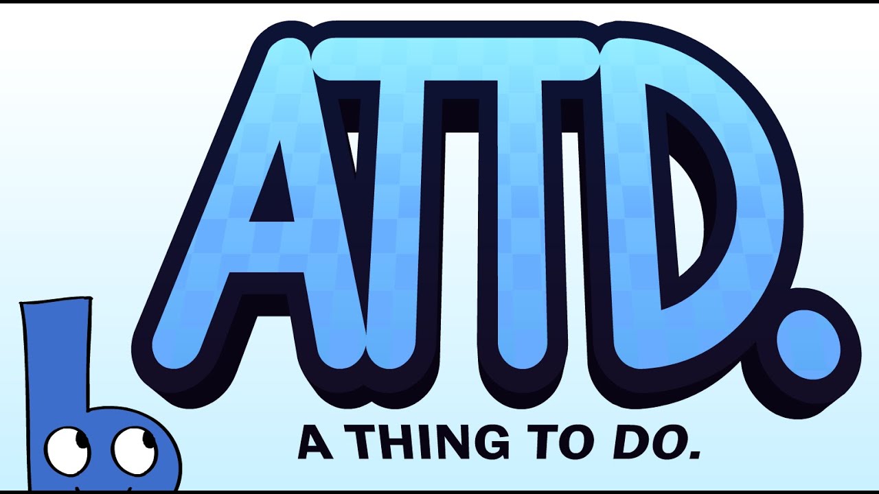 A THING TO DO INTRO (outdated)