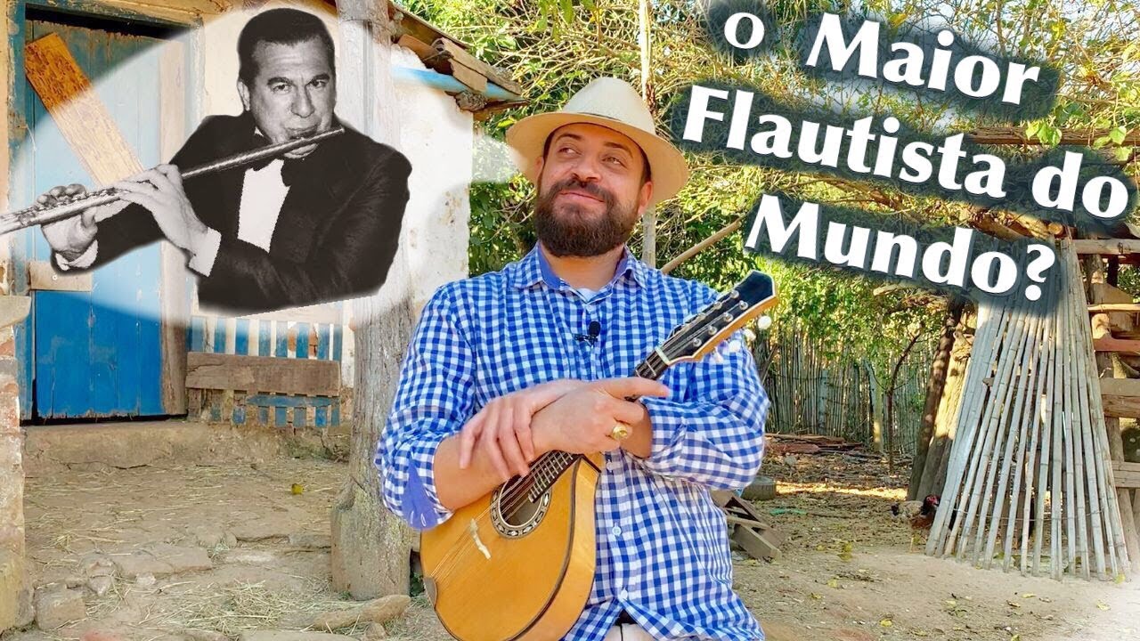 O MAIOR FLAUTISTA DO MUNDO - por DANILO BRITO
