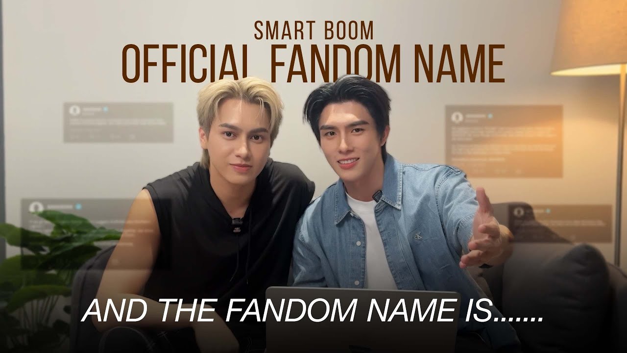 Smart Boom | ในที่สุดเราก็มี Official Fandom Name แล้วววววว 🌌✨ [ENG Sub]