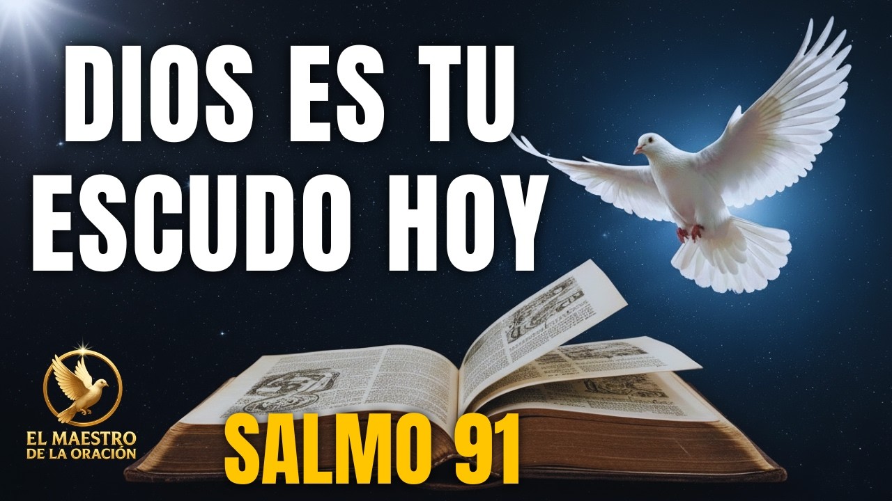DIOS VA A CUBRIRTE Hoy y Siempre | Oración de la Mañana con el Salmo 91 🙏