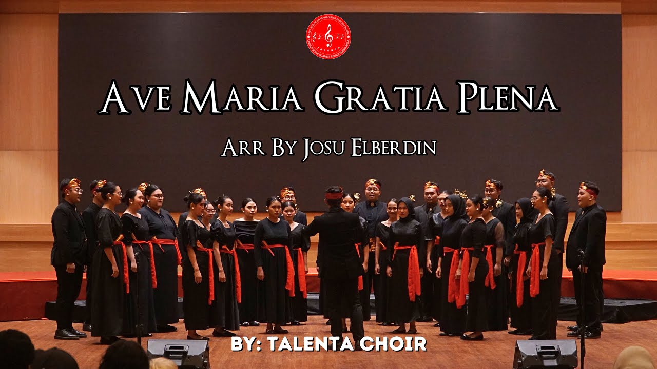 TALENTA CHOIR || Ave Maria, Gratia Plena - Arr. Josu Elberdin || Festival Swara Staswati II 2025