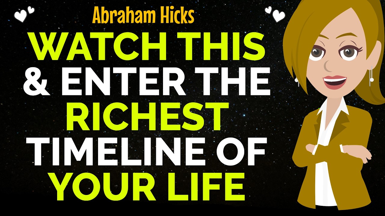 Watch This & Enter The Richest Timeline Of Your Life✨✅Abraham Hicks 2026