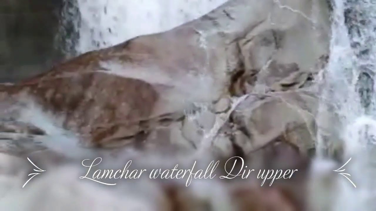 Lamchar waterfall|Usheri Dara|Dir Upper|Pakistan.