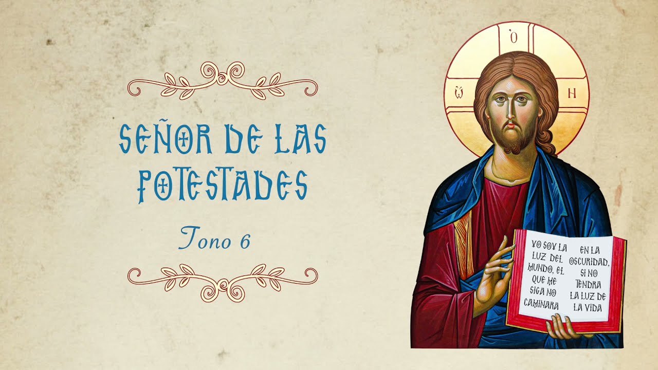 Se&ntilde;or de las Potestades