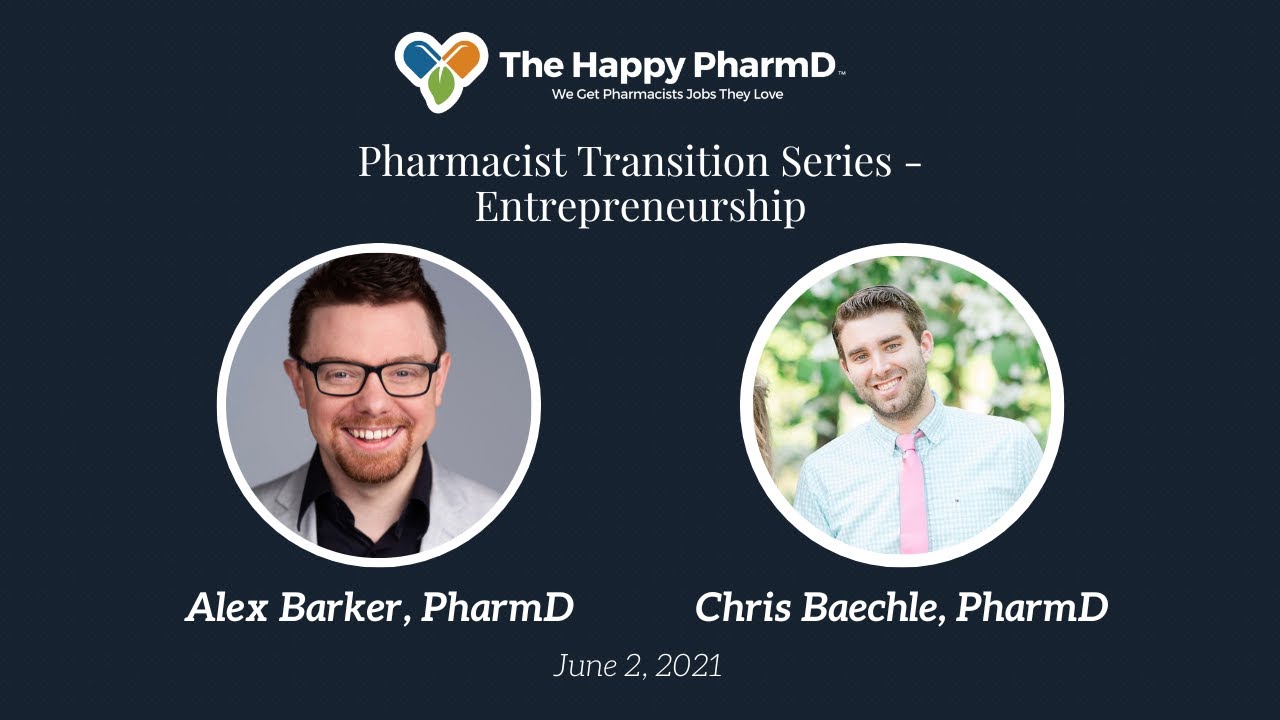 Pharmacist Transition Series: Entrepreneurship