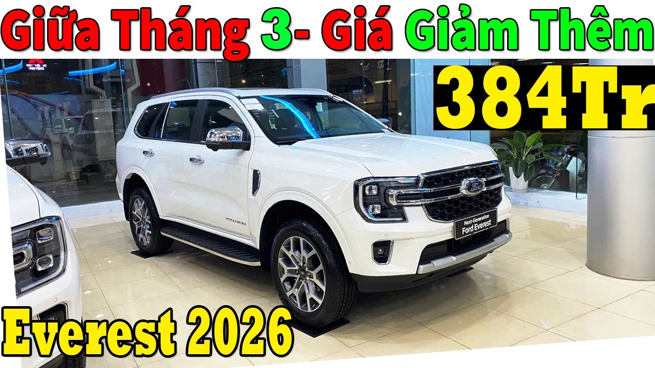 ✅Giá Xe Khuyến Mại Ford Everest Giữa Tháng 3 Giảm Mạnh, 7 Chỗ Nhập| Lăn Bánh Ford Everst | Topcarvn