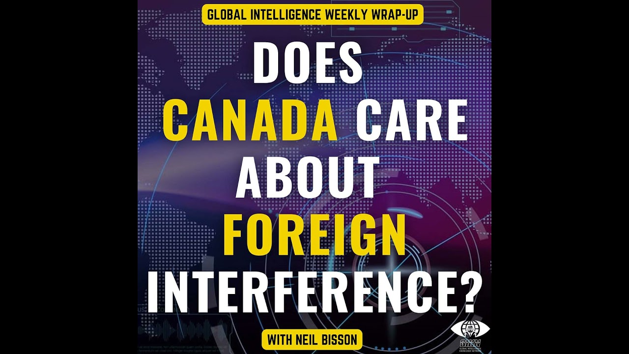 Does Canada Care about Foreign Interference?