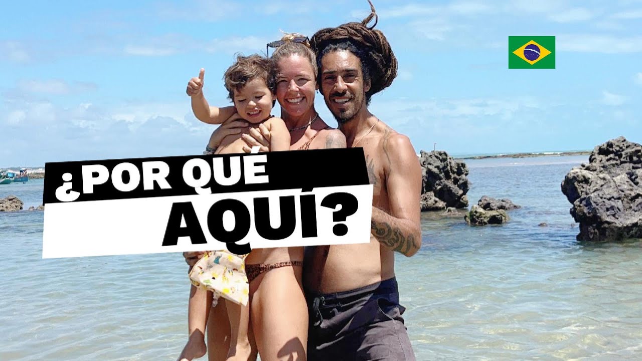 ¿Por qué estamos en Pipa, Brasil? | Un día con nuestro hijo