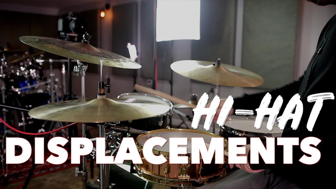 Hi Hat Displacement Lesson