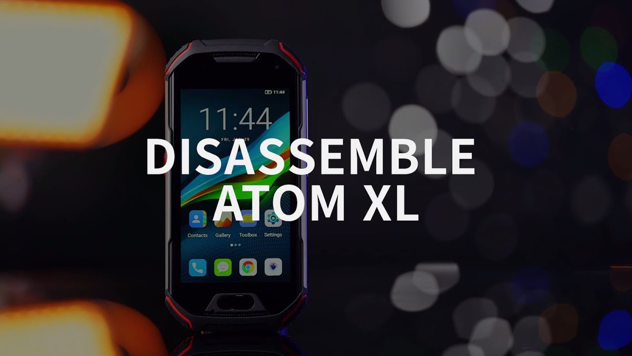 Disassemble Atom XL - The Walkie-Talkie Smartphone