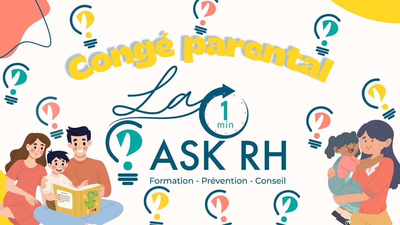 Qu’est-ce que le congé parental ?