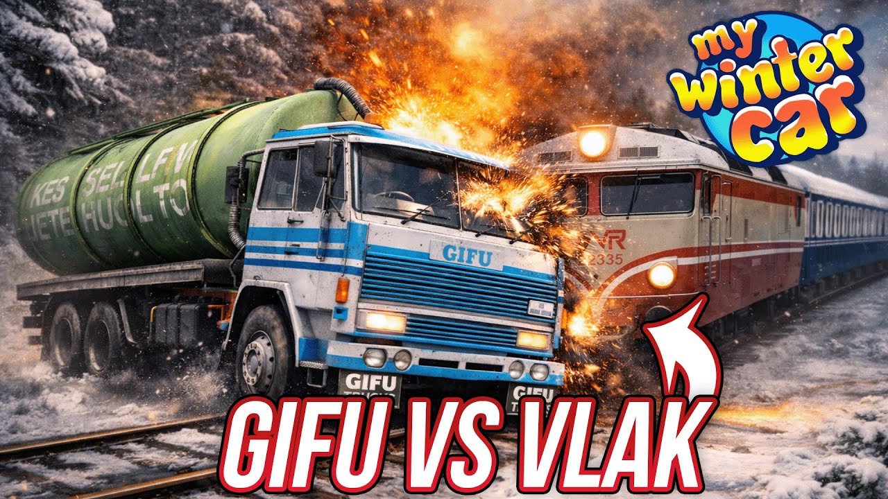 GIFU VS VLAK 🚂💥| My Winter Car #04
