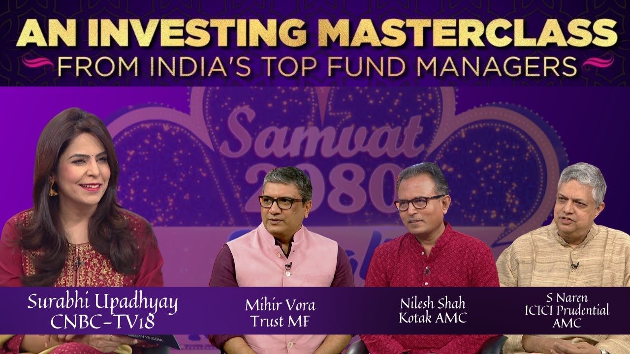 Top Investing Strategies For SAMVAT 2080 | Nilesh Shah | S Naren | Mihir Vora | Diwali Masterclass
