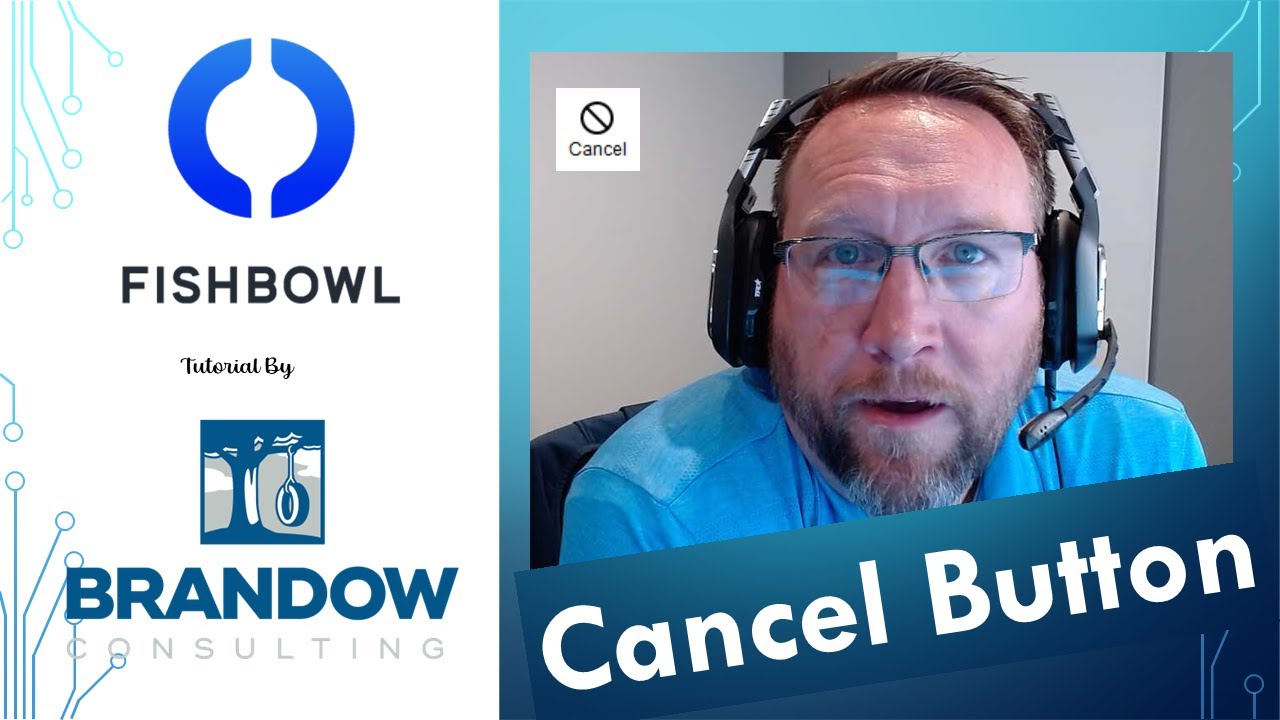 Using the Cancel button in Fishbowl Inventory v22.9