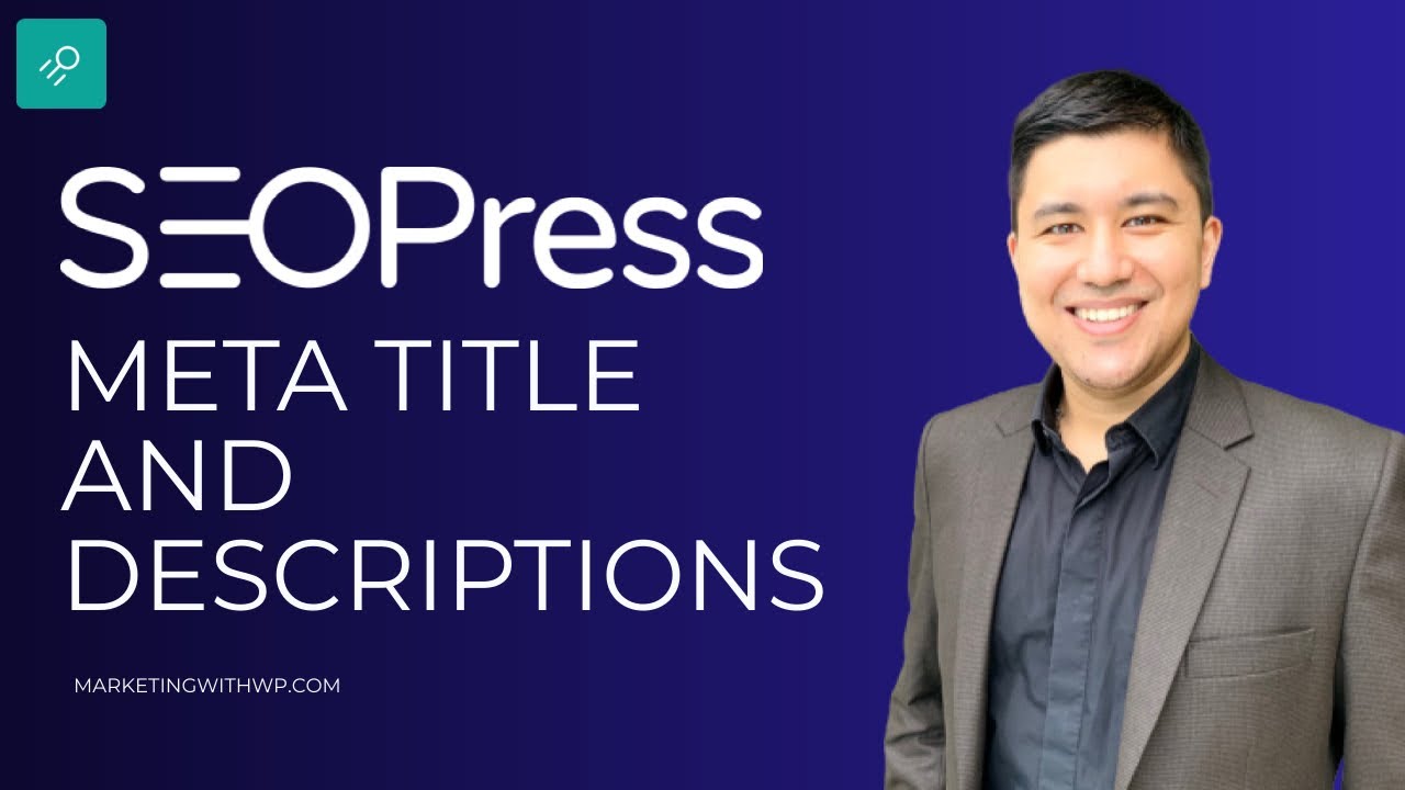 SEOPress Meta Title and Description Tutorial - How to set Meta Tags in SEOPress