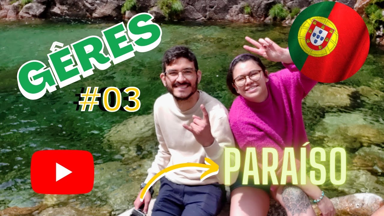 CONHECEMOS O GERÊS | CASCATA TAHITI | CASCATA DO ARADO | TRILHA MIRANTE PÉ DE CABRIL