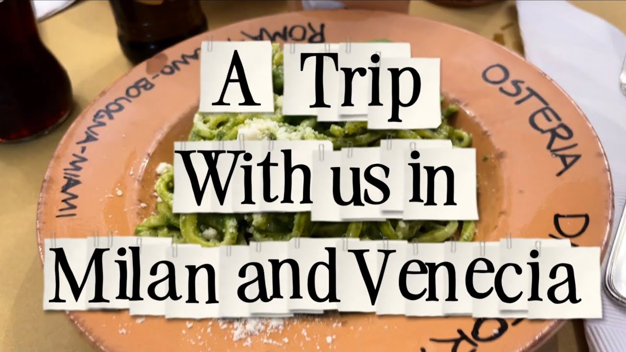Viaje en familia🧑‍🧑‍🧒‍🧒 Milán - Venecia✈️🍦🍋🍕🇮🇹