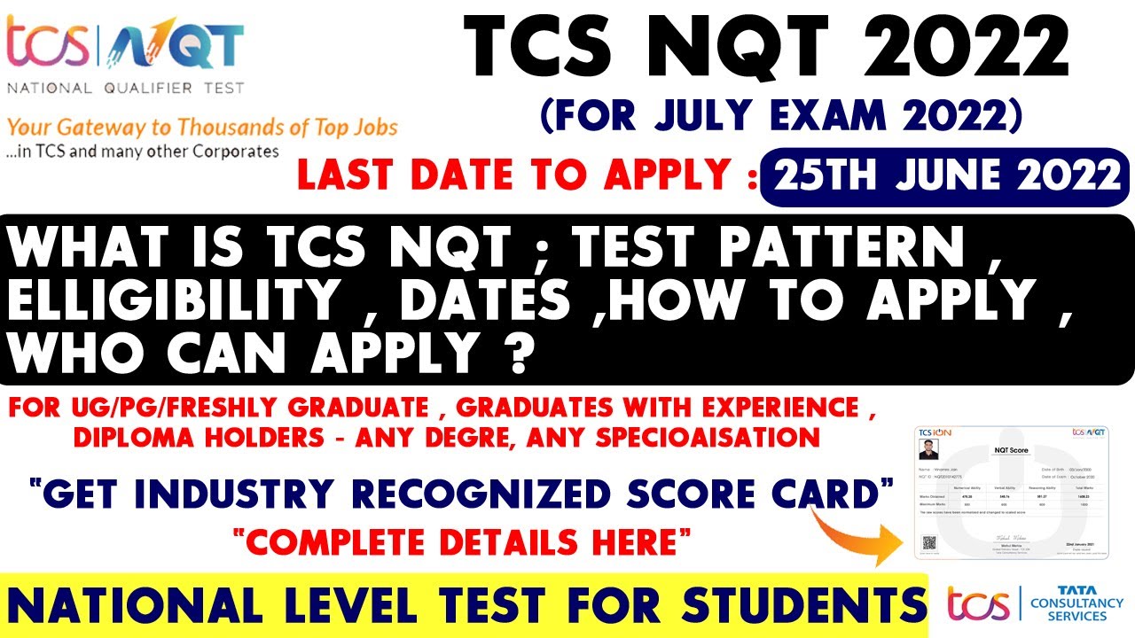 TCS National Qualifier Test 2022 - TCS NQT | Complete Process and Exam Dates - Registrations Open