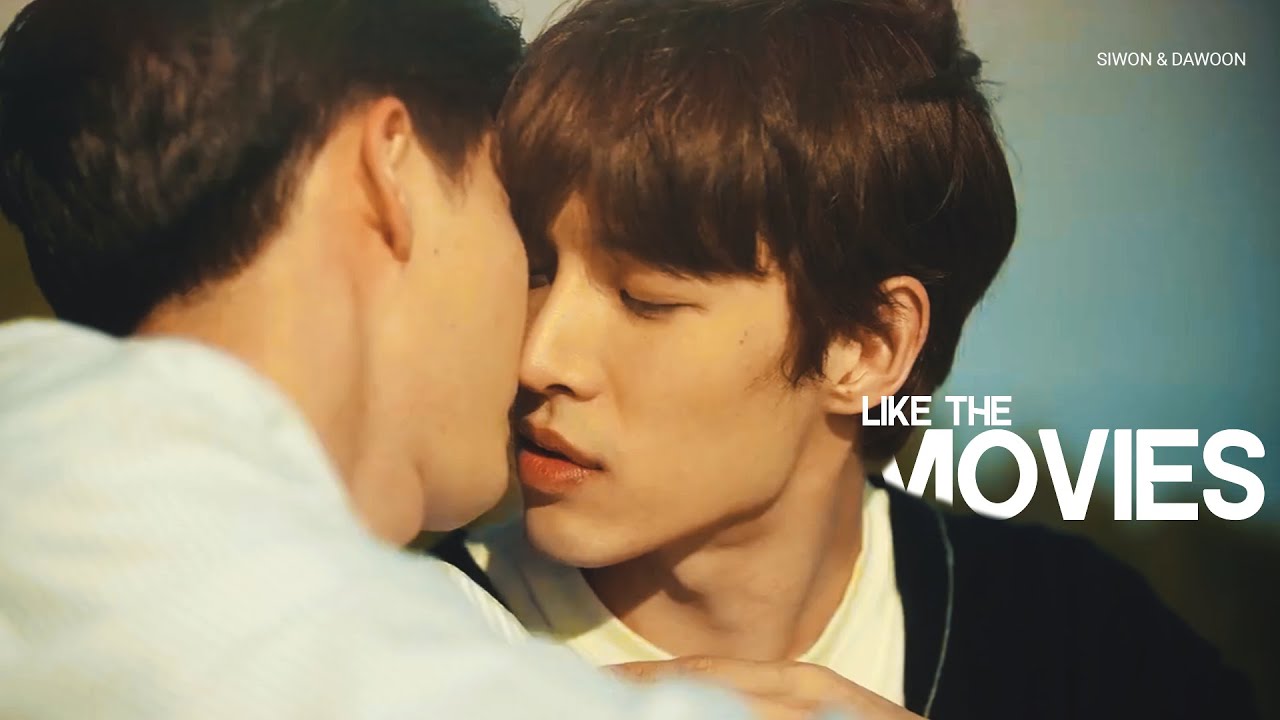 Dawoon & Siwon ► Like the Movies [FMV] | Korean BL