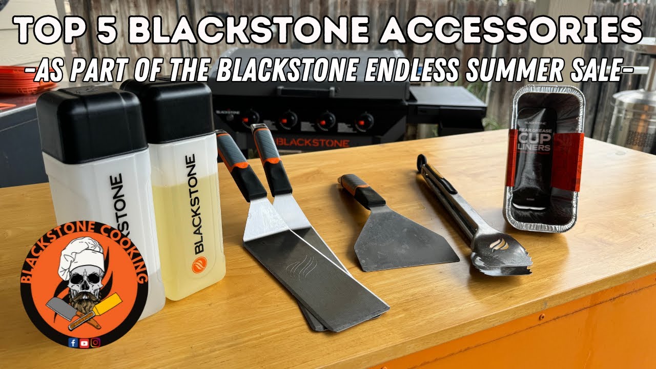 Top 5 Blackstone Accessories to Grab in the Endless Summer Sale!