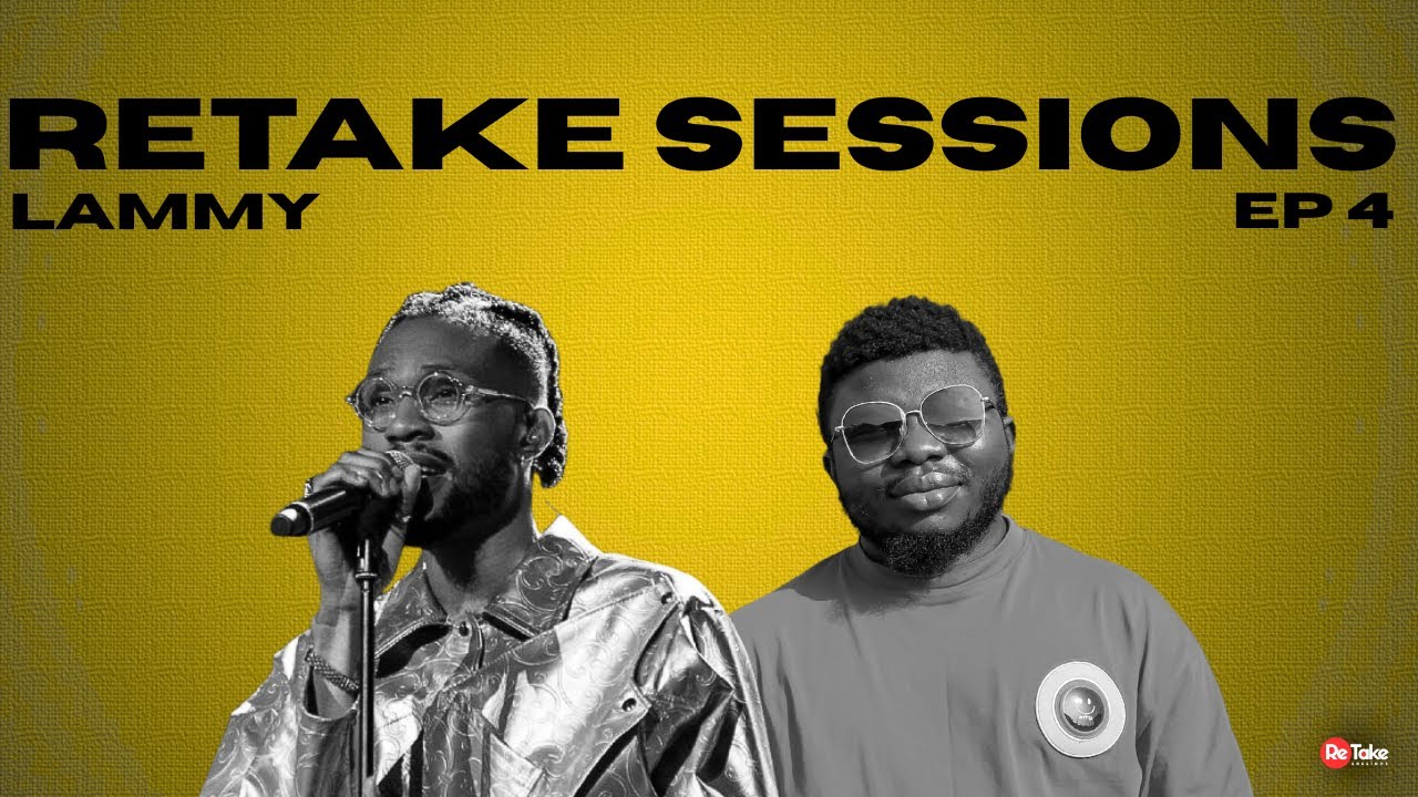 Lammy's ReTake Session | Ep 4