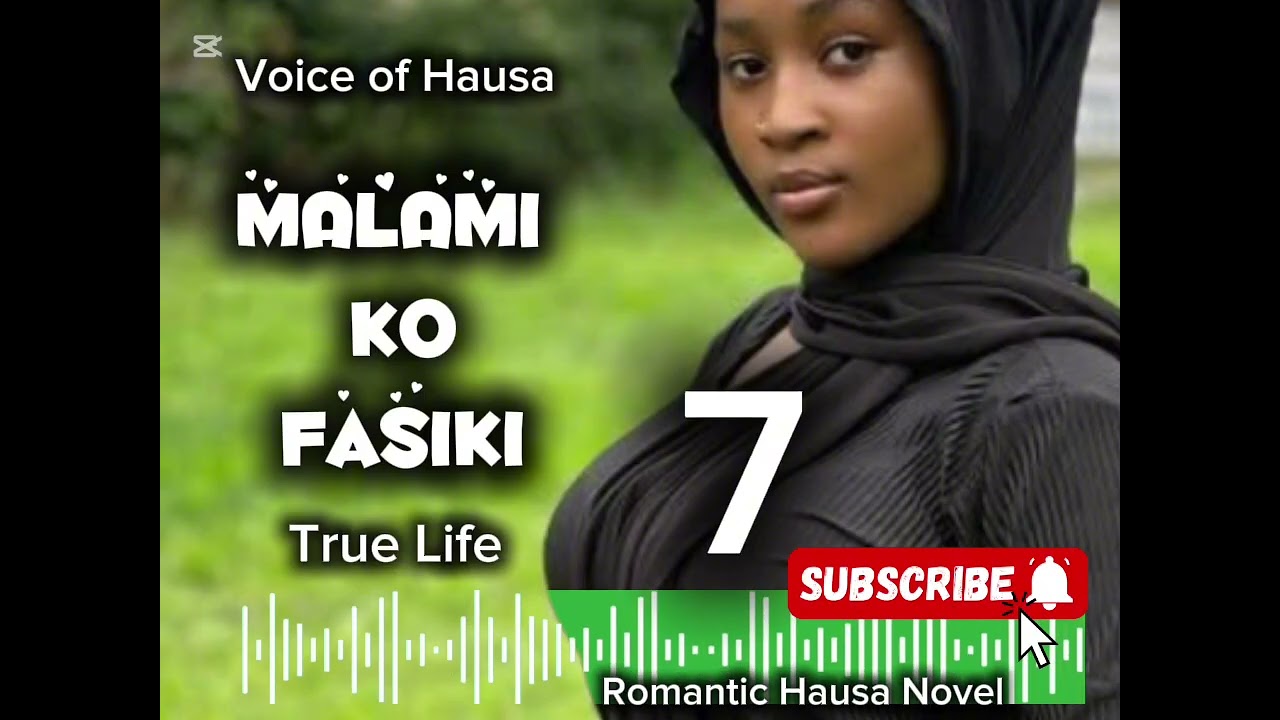 MALAMI KO FASIKI (episode 7) Romantic Hausa Novel, Subscribe, Share, Like