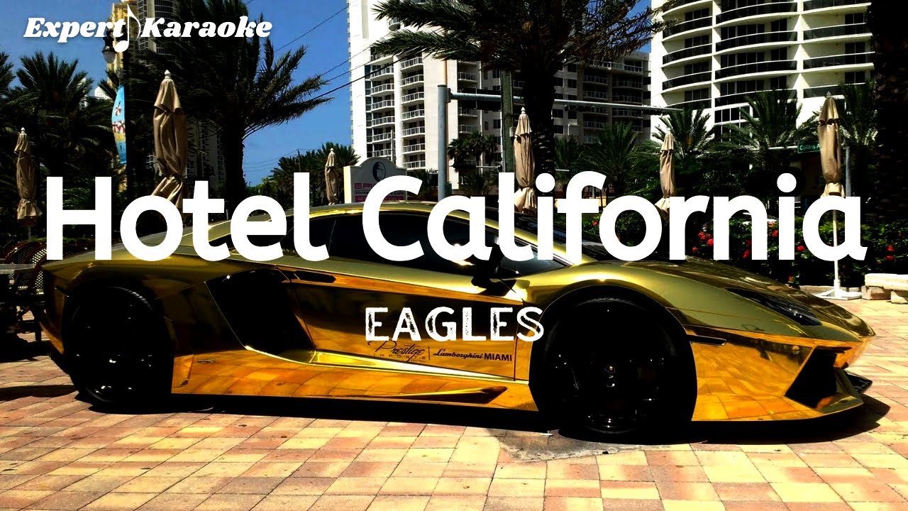 Eagles - Hotel California (Karaoke Version)